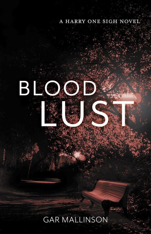 Bloodlust: A Harry One Sigh Novel