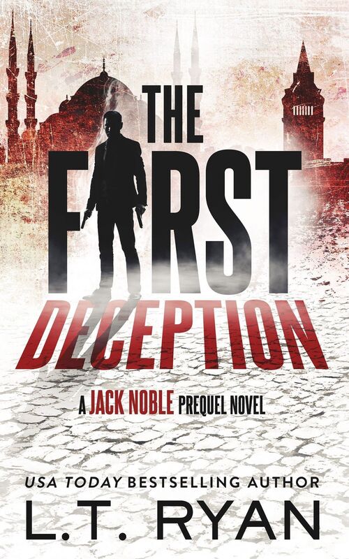 The First Deception (Jack Noble Prequel Series)