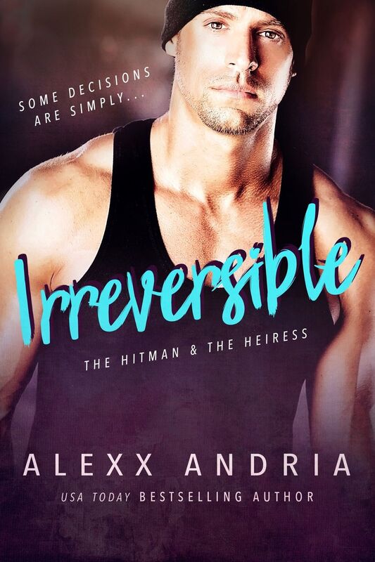 Irreversible: The Hitman and The Heiress
