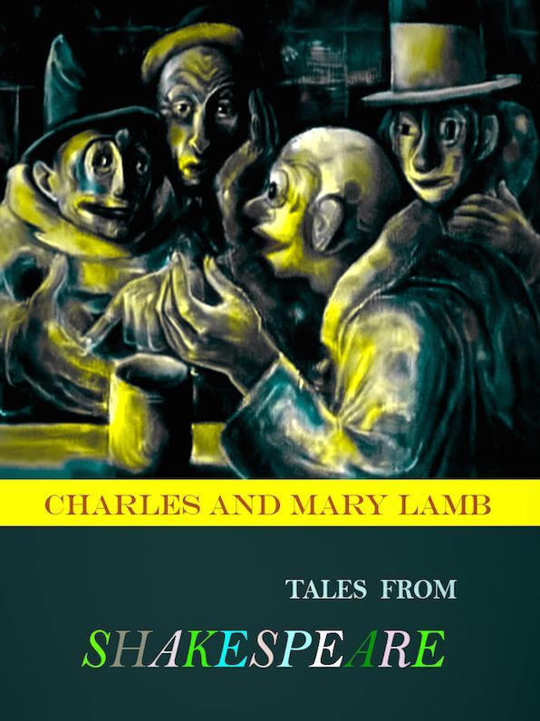 Charles and Mary Lamb Tales From Shakespeare