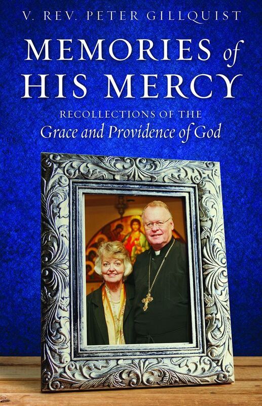 Memories of His Mercy: Recollections of the Grace and Providence of God