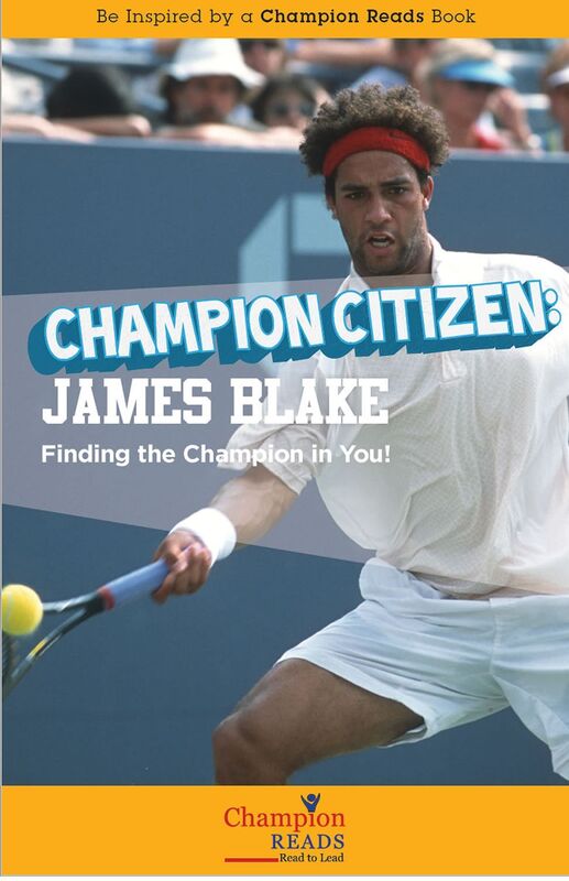 Champion Citizen: James Blake Finding the Champion in You!