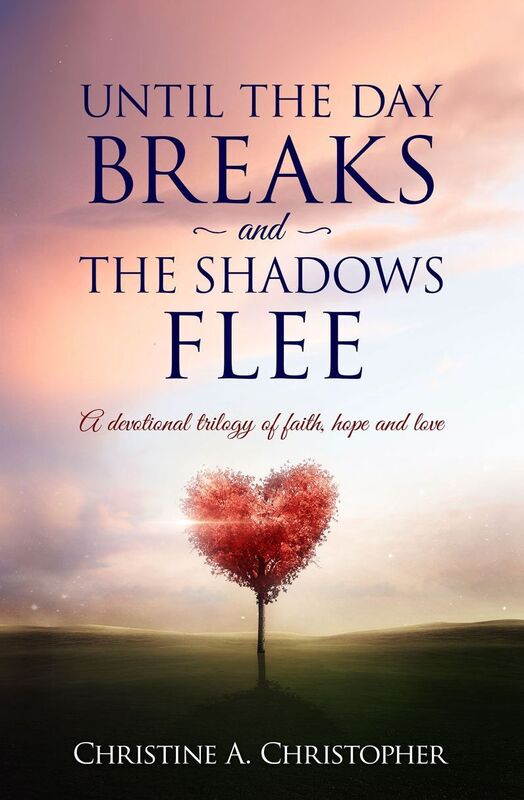Until The Day Breaks and the Shadows Flee