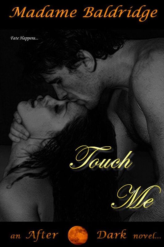 Touch Me