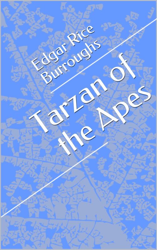 Tarzan of the Apes