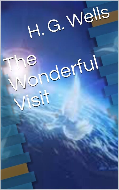 The Wonderful Visit