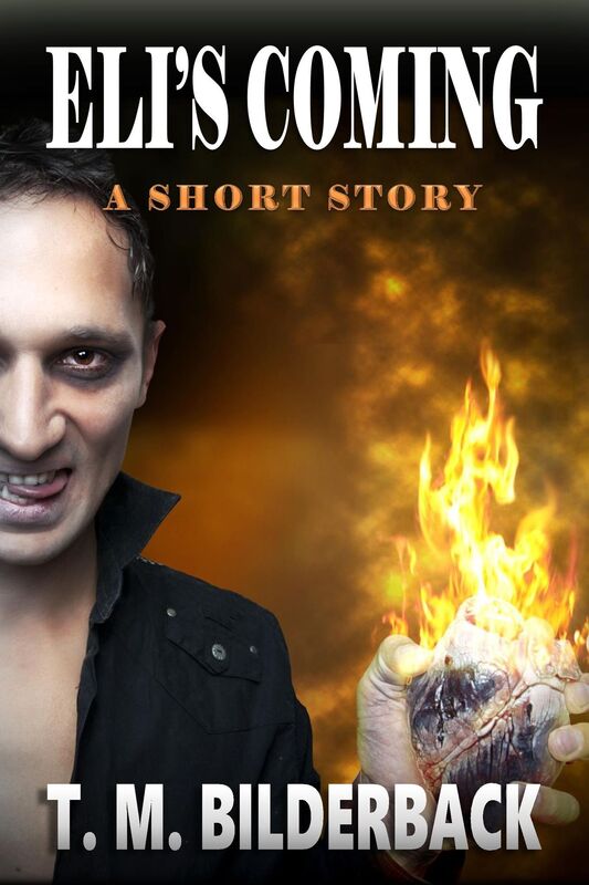 Eli's Coming - A Short Story