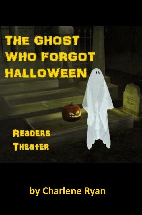 The Ghost Who Forgot Halloween - Readers Theater for Kids