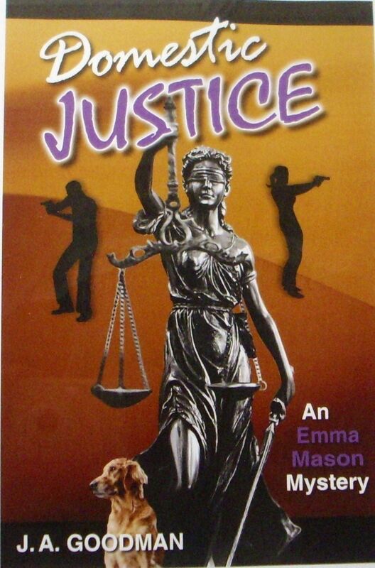 Domestic Justice an Emma Mason Mystery