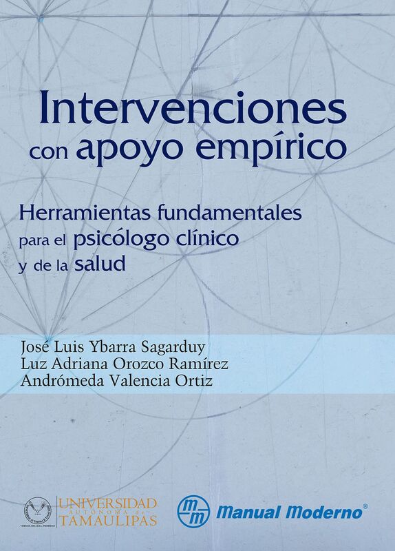 Intervenciones con apoyo empirico. Herramienta fundamental para el psicologo clinico y de la salud
