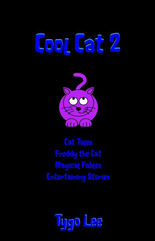 Cool Cat 2: Cat Tales: Freddy the Cat: Magical Fables: Entertaining Stories