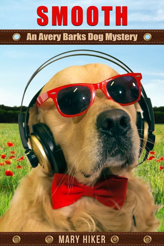 Smooth: An Avery Barks Dog Mystery