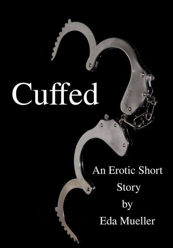 Cuffed: An Erotic Short Story