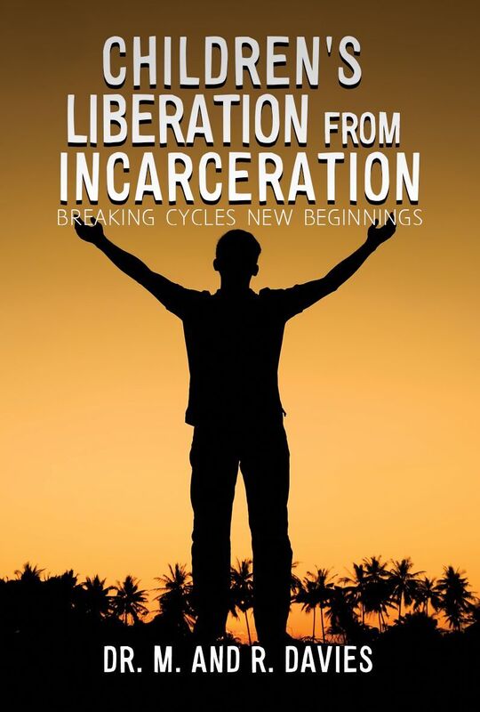 CHILDREN'S LIBERATION FROM INCARCERATION