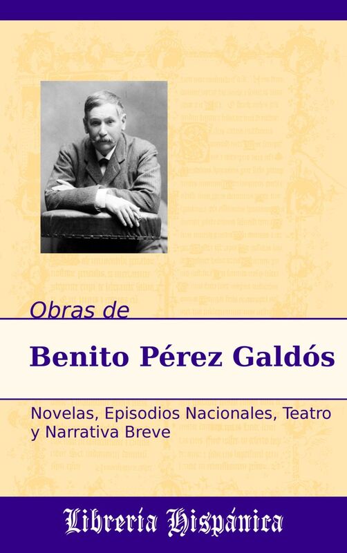 Obras de Benito Perez Galdos