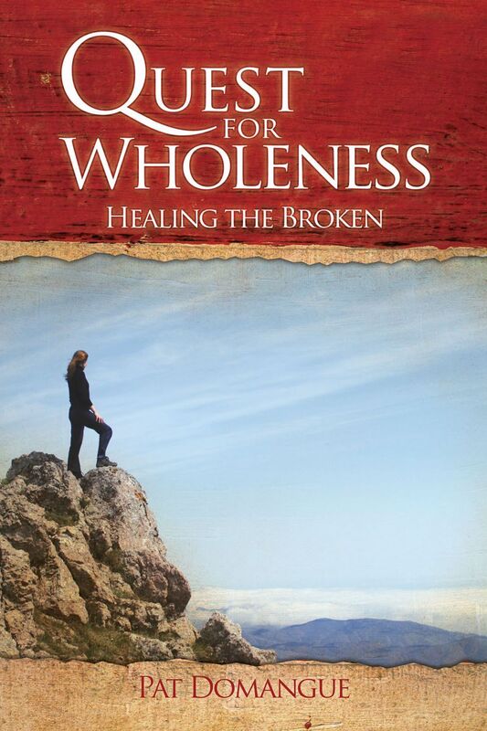 Quest for Wholeness: Healing the Broken