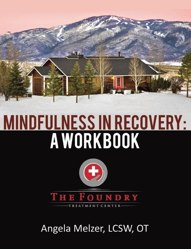 Mindfulness in Recovery: A Workbook