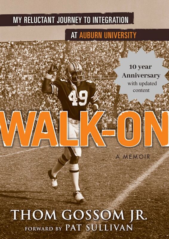Walk-On: My Reluctant Journey to Integration at Auburn University