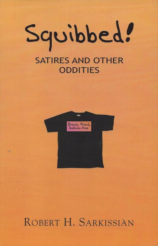 Squibbed!: Satires and Other Oddities