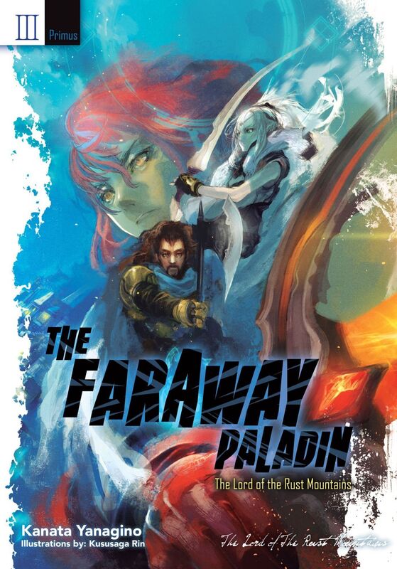 The Faraway Paladin: Volume 3 Primus