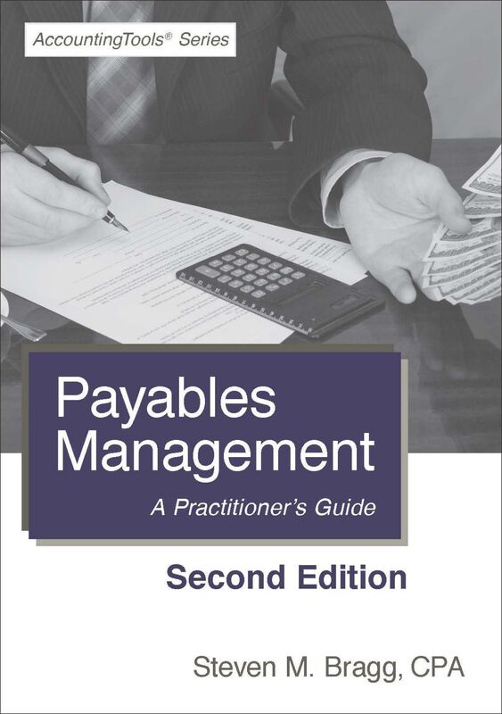 Payables Management: Second Edition