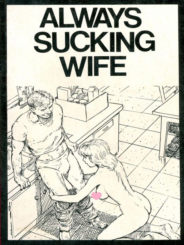 Always Sucking Wife - Erotic Novel