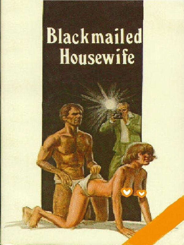 Blackmailed Housewife - Erotic Novel