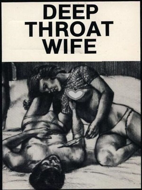 Deep Throat Wife - Erotic Novel