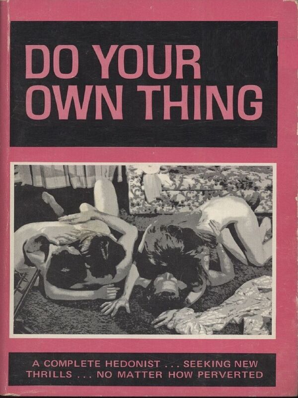 Do Your Own Thing - Erotic Novel