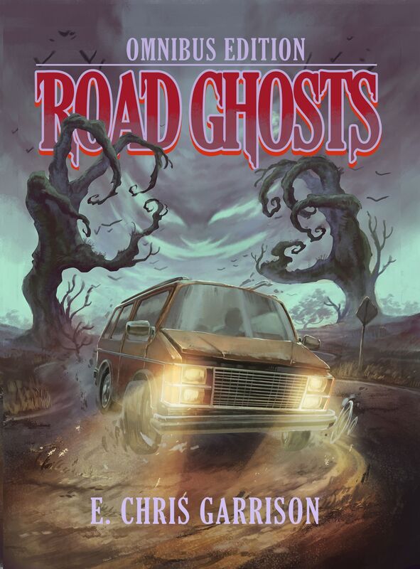 Road Ghosts: Omnibus Edition