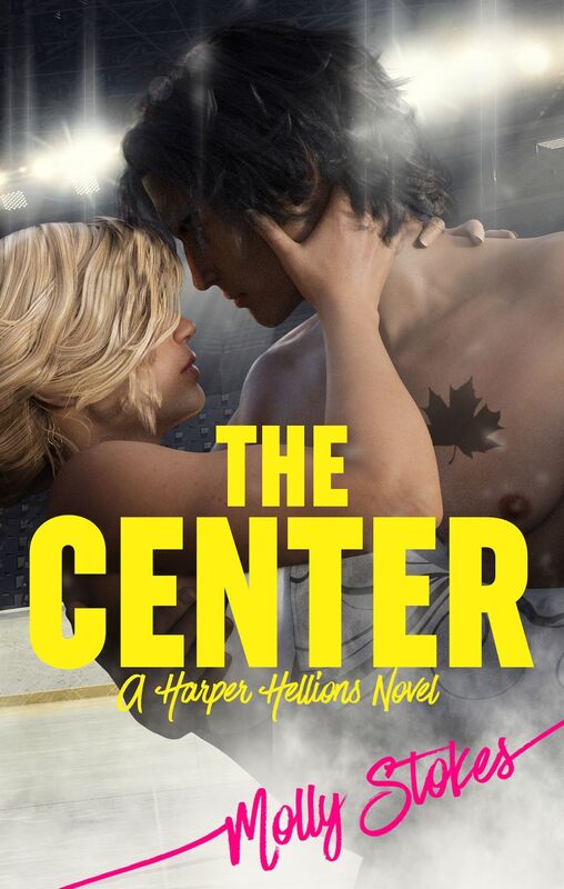 The Center: Harper Hellions #1
