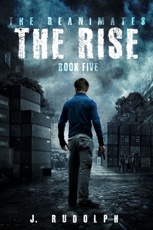 The Rise (The Reanimates Book 5)