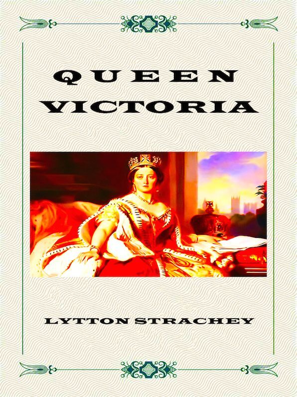 Lytton Strachey Queen Victoria
