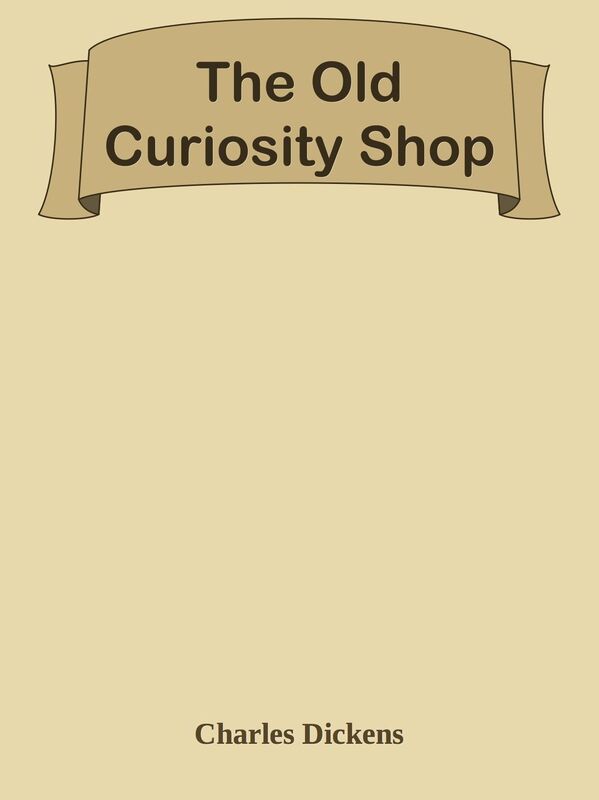 The Old Curiosity Shop