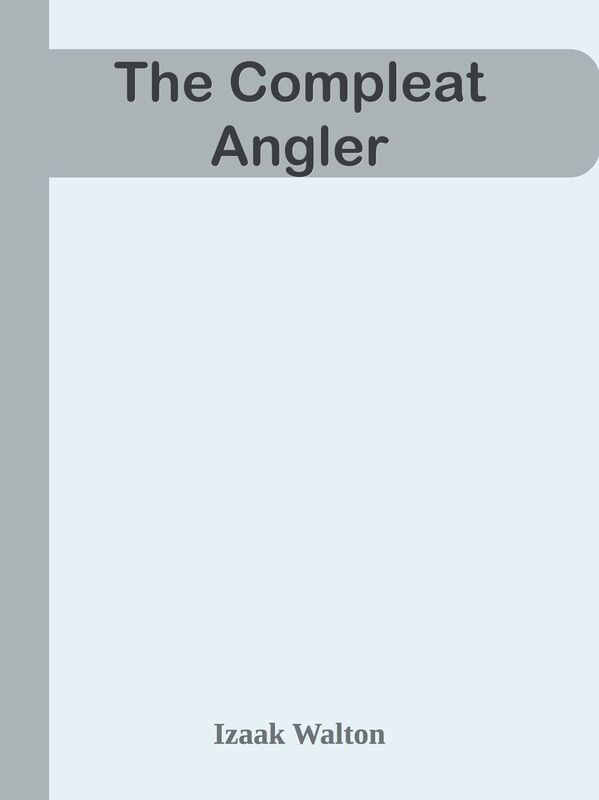The Compleat Angler