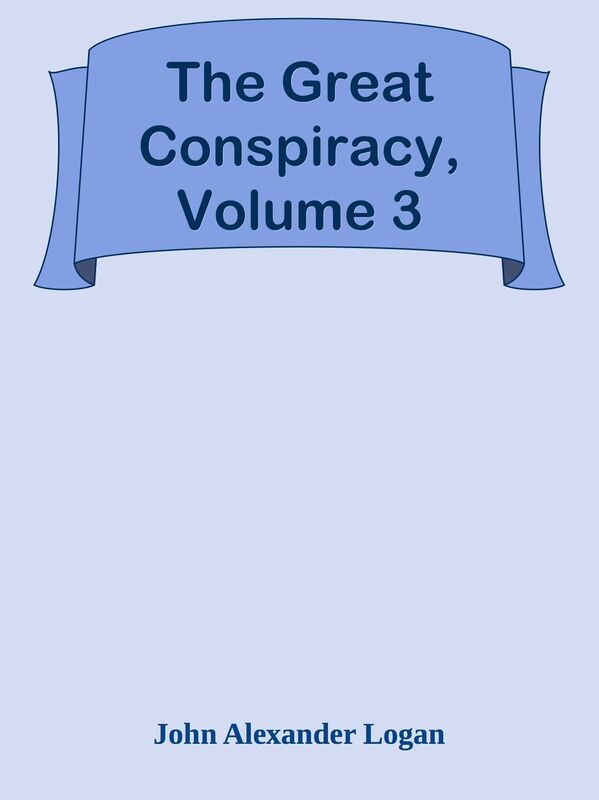 The Great Conspiracy, Volume 3