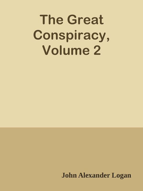 The Great Conspiracy, Volume 2