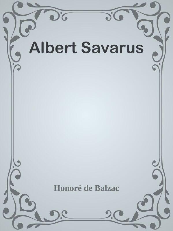 Albert Savarus