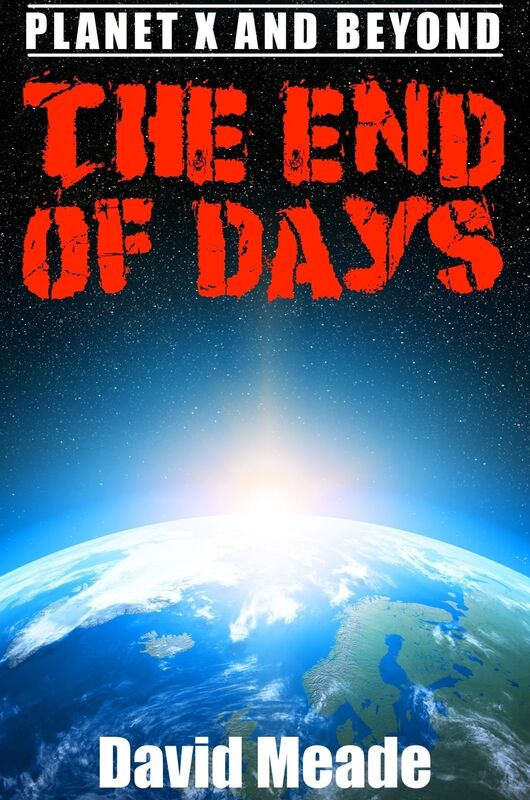 The End of Days Planet X and Beyond