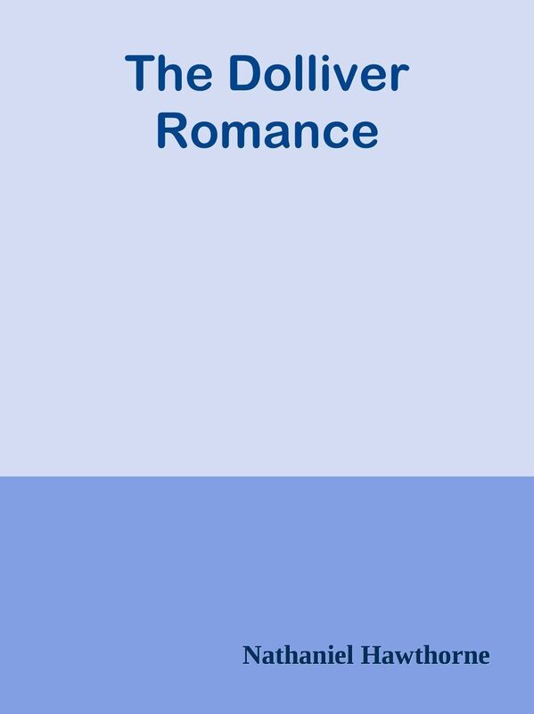 The Dolliver Romance