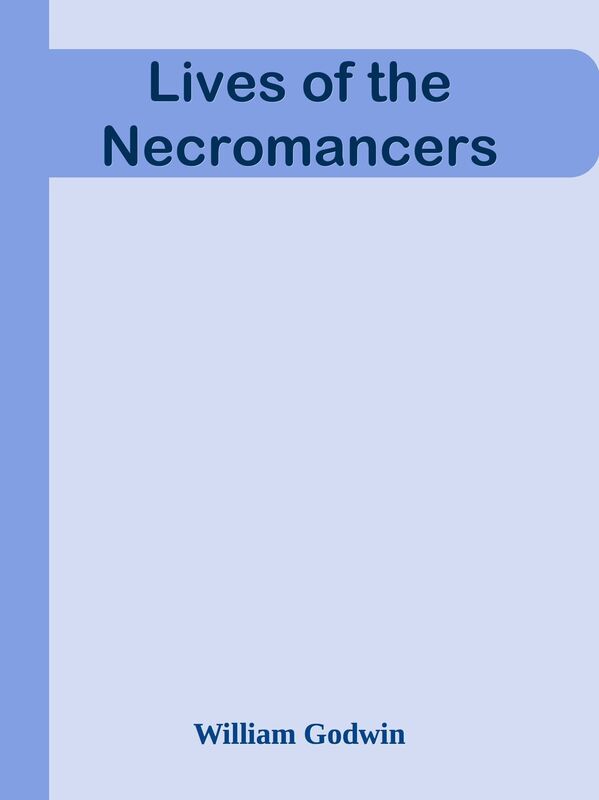 Lives of the Necromancers