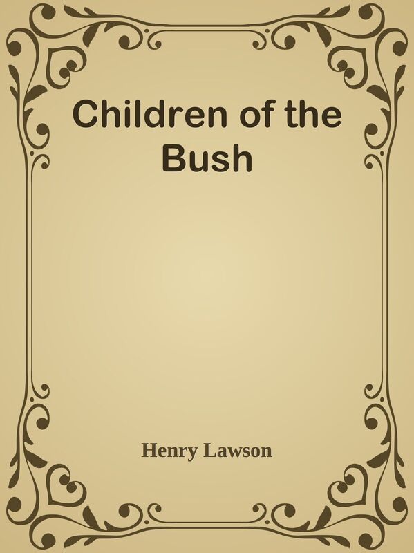 Children of the Bush