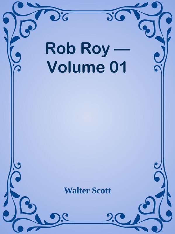 Rob Roy Volume 01