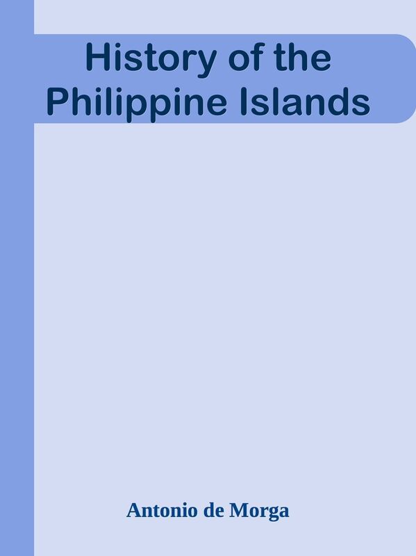 History of the Philippine Islands