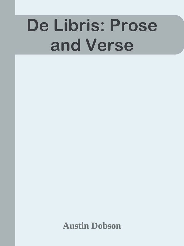 De Libris: Prose and Verse