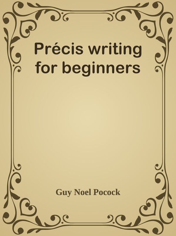 Precis writing for beginners