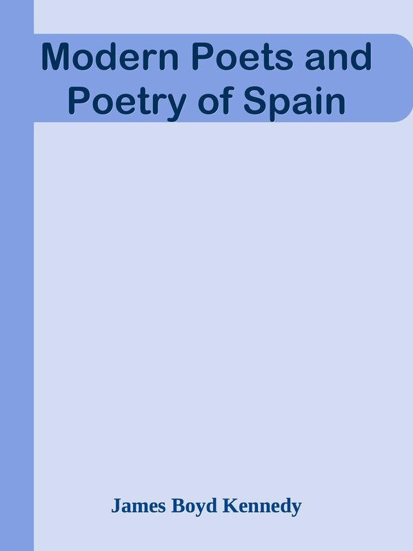 Modern Poets and Poetry of Spain