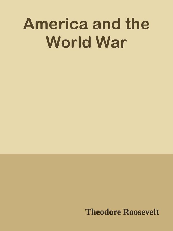 America and the World War