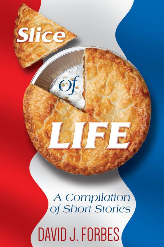 Slice of Life: A Compilation of Short Stories