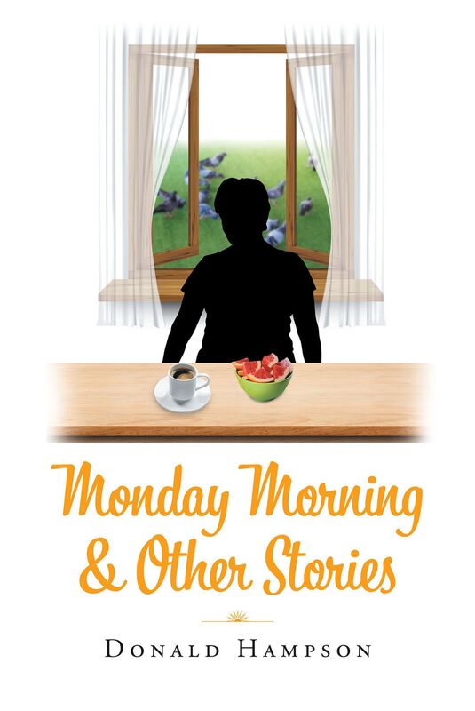 Monday Morning & Other Stories